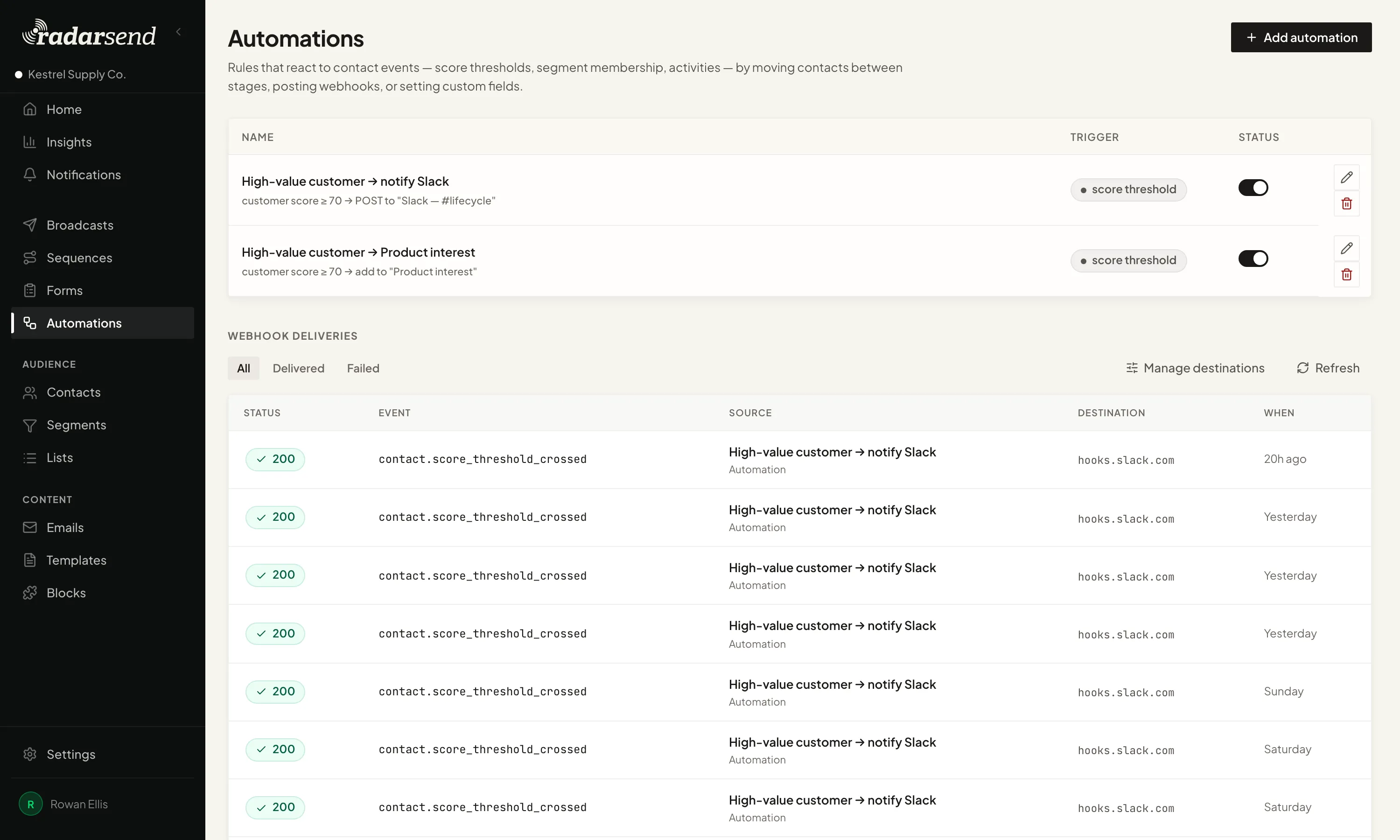 The Automations page: two rules that fire when a customer's score passes 70, one posting a webhook to a Slack channel and one adding the contact to a list, above a log of webhook deliveries with each event, destination, time, and response.