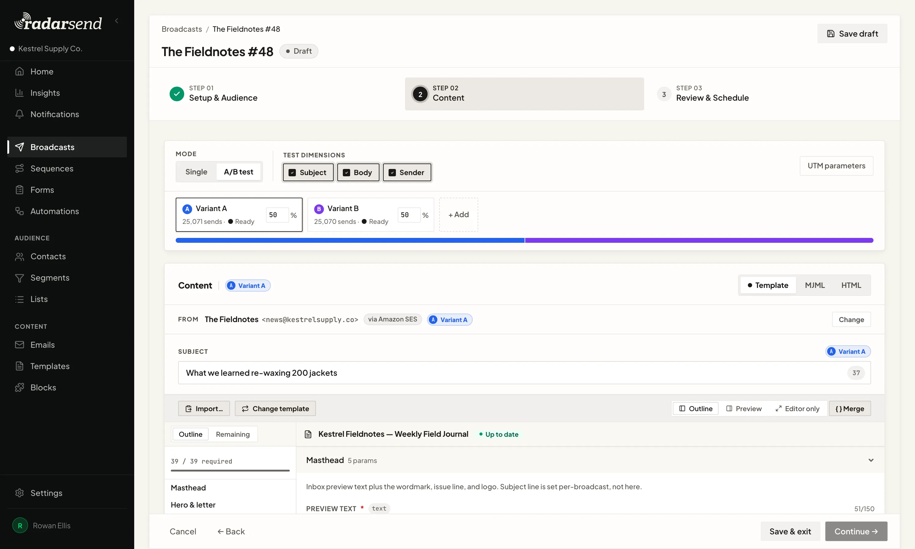 A broadcast being set up as an A/B test: subject, body and sender chosen as the things to test, two variants splitting the audience, and the email editor below with each variant's own sender and subject.