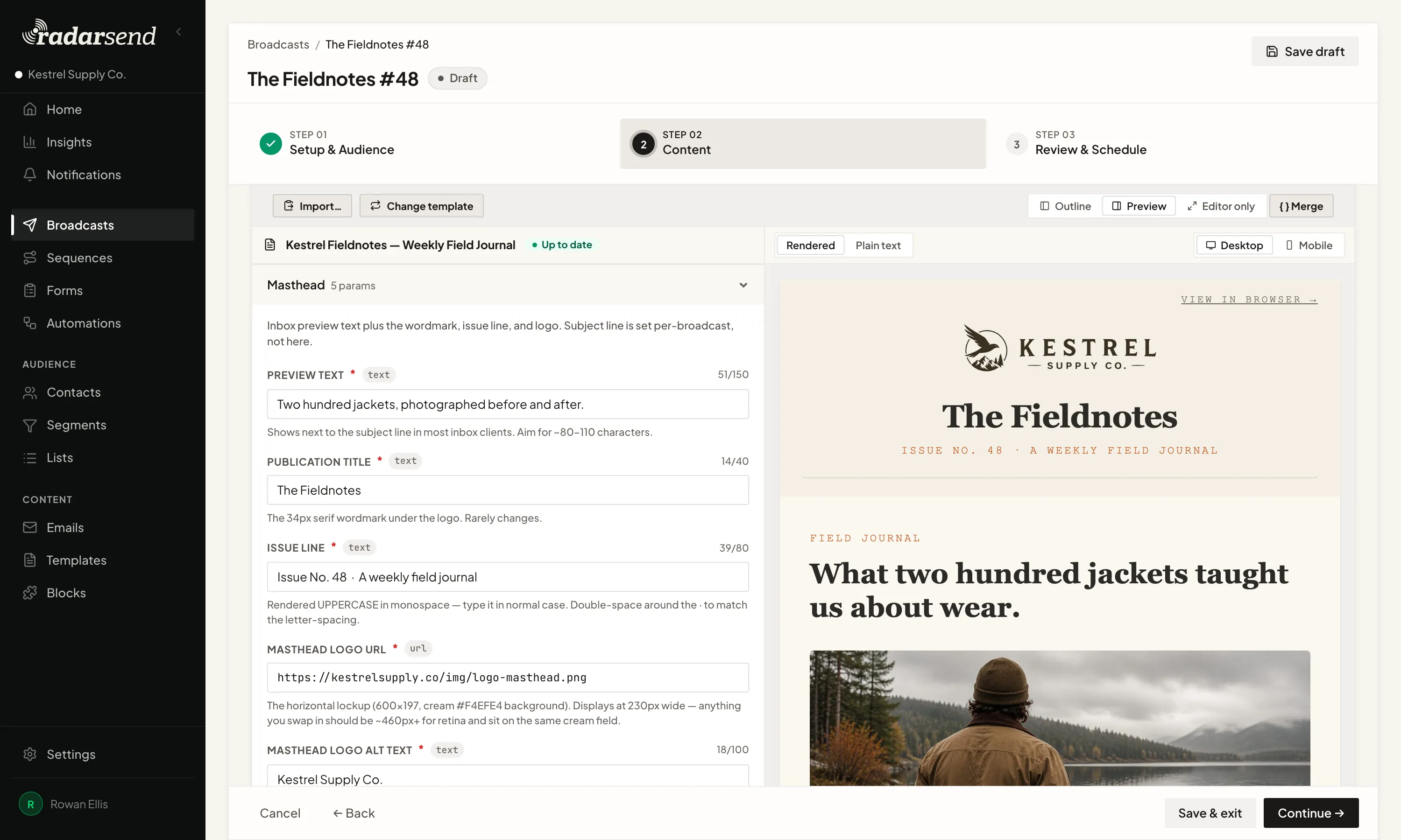 A broadcast's content written from a Template: the email's changeable parts as a short form on the left, and the finished email previewed beside it.