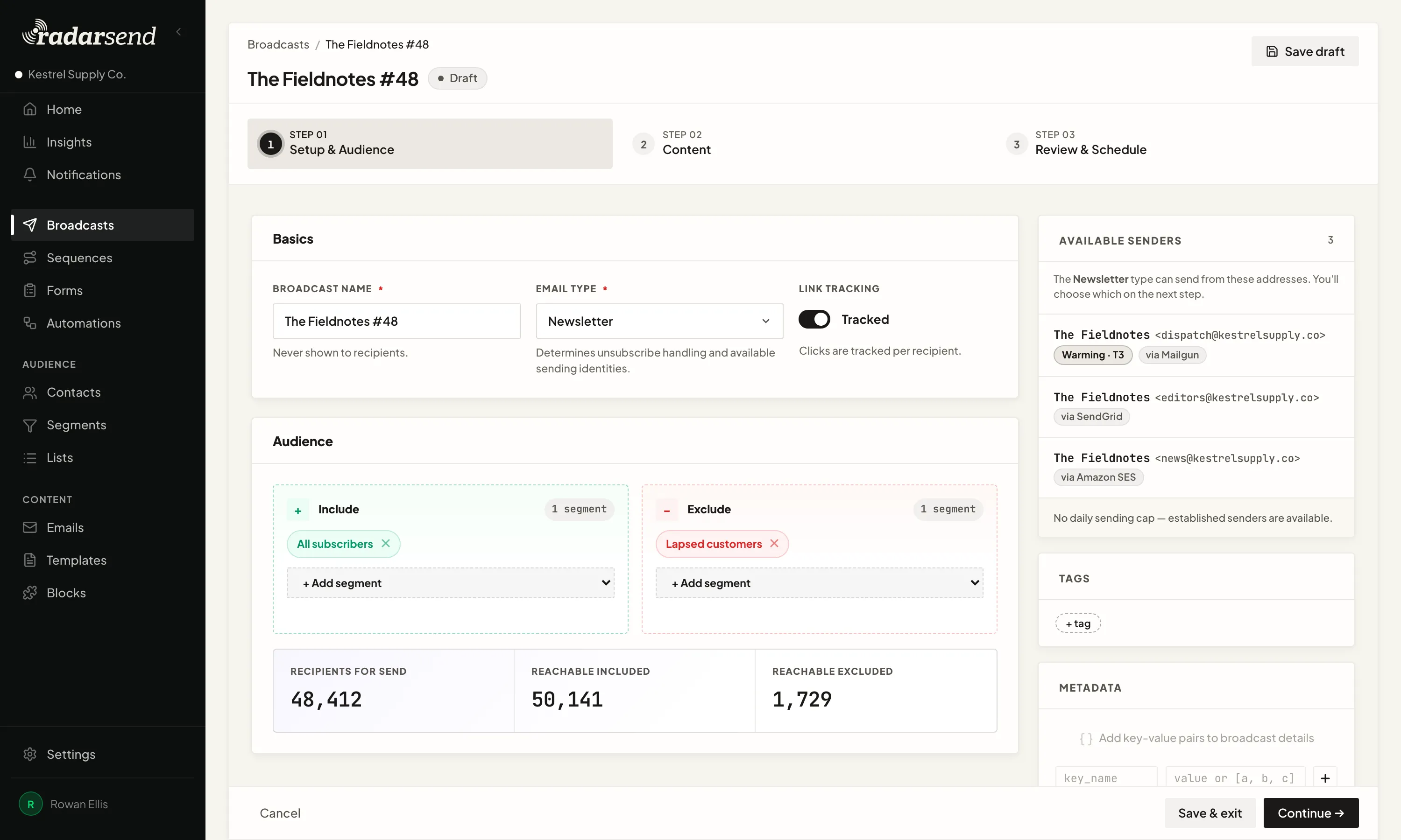 Step 01, Setup and audience, on a draft broadcast: the basics with broadcast name, email type and link tracking, an audience that includes All subscribers and excludes Lapsed customers, and a count of recipients for send beside reachable included and reachable excluded.